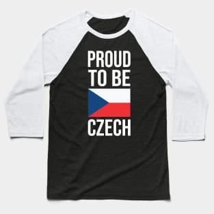 Proud to be Czech - Czechia Flag Baseball T-Shirt